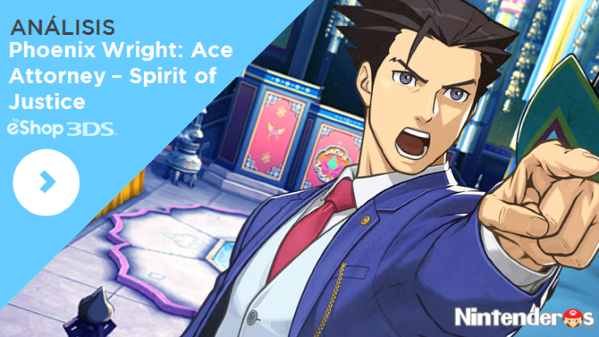 Phoenix Wright: Ace Attorney - Spirit of Justice - Análise