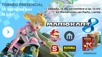 Torneo ‘Mario Kart 8’ | ¡A carreras por la Lan! MLP