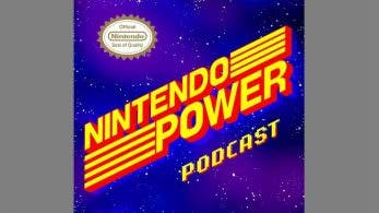 Nintendo inaugura un nuevo podcast llamado “Nintendo Power”