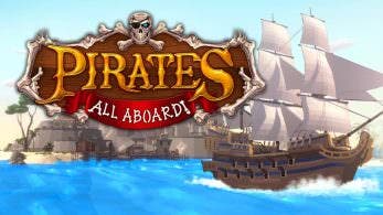 [Act.] Pirates: All Aboard! estará disponible la próxima semana en Nintendo Switch