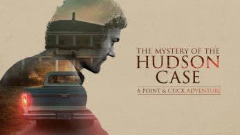 [Act.] The Mystery of the Hudson Case confirma su lanzamiento en Nintendo Switch