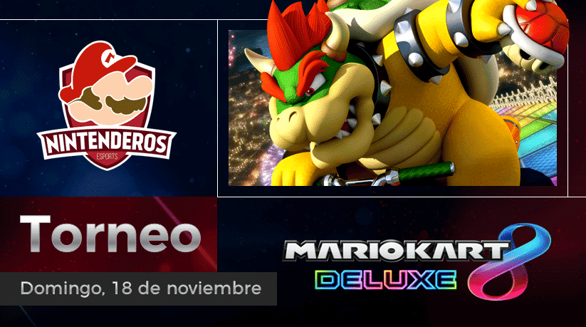 Torneo Mario Kart 8 Deluxe | ¡A por todas!