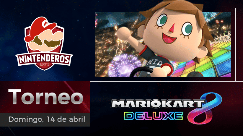 Torneo Mario Kart 8 Deluxe | Dando vueltas