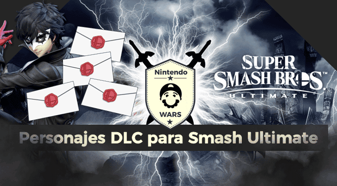 ¡Arranca Nintendo Wars: Personajes DLC que deben meter en Super Smash Bros. Ultimate!