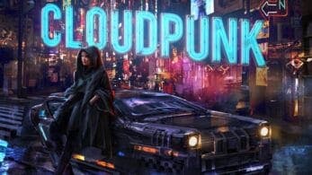 El prometedor Cloudpunk celebra su estreno en Nintendo Switch: tráiler y gameplay