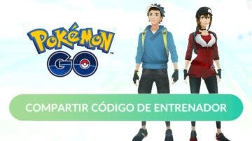 Consigue aquí amigos para Pokémon GO: códigos que funcionan a enero de 2022 y más