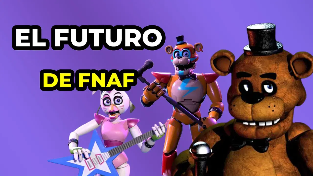 El futuro de Five Nights at Freddy's