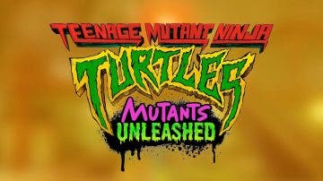 Teenage Mutant Ninja Turtles: Mutants Unleashed muestra su gameplay en este nuevo tráiler