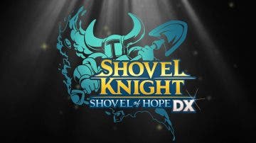 Este proyecto que lleva 4 años en desarrollo contará con un nuevo título adicional: Así será Shovel of Hope DX