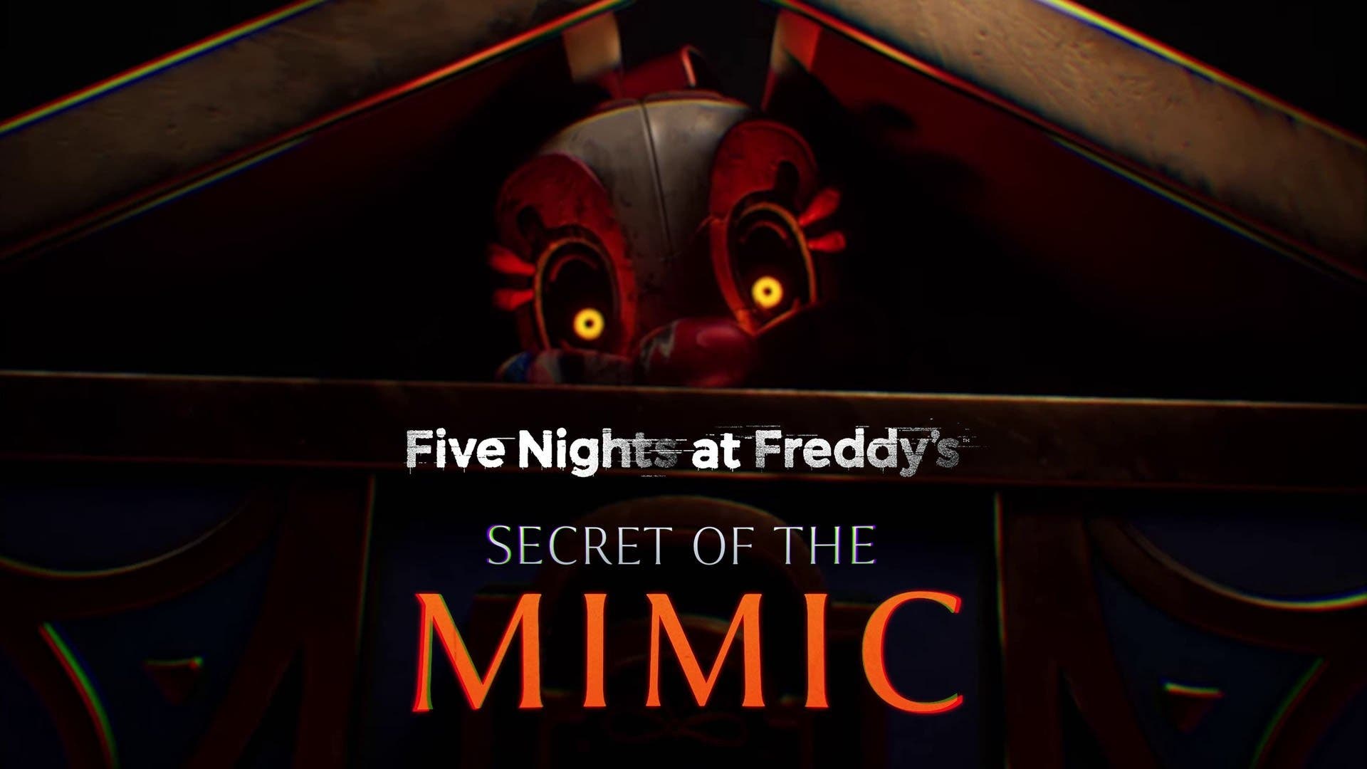 Five Nights at Freddy’s Secret of the Mimic: Todo lo que sabemos del nuevo juego de la franquicia