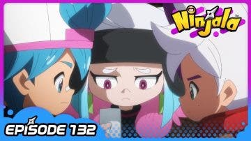 Ninjala estrena el episodio 132 de su anime oficial