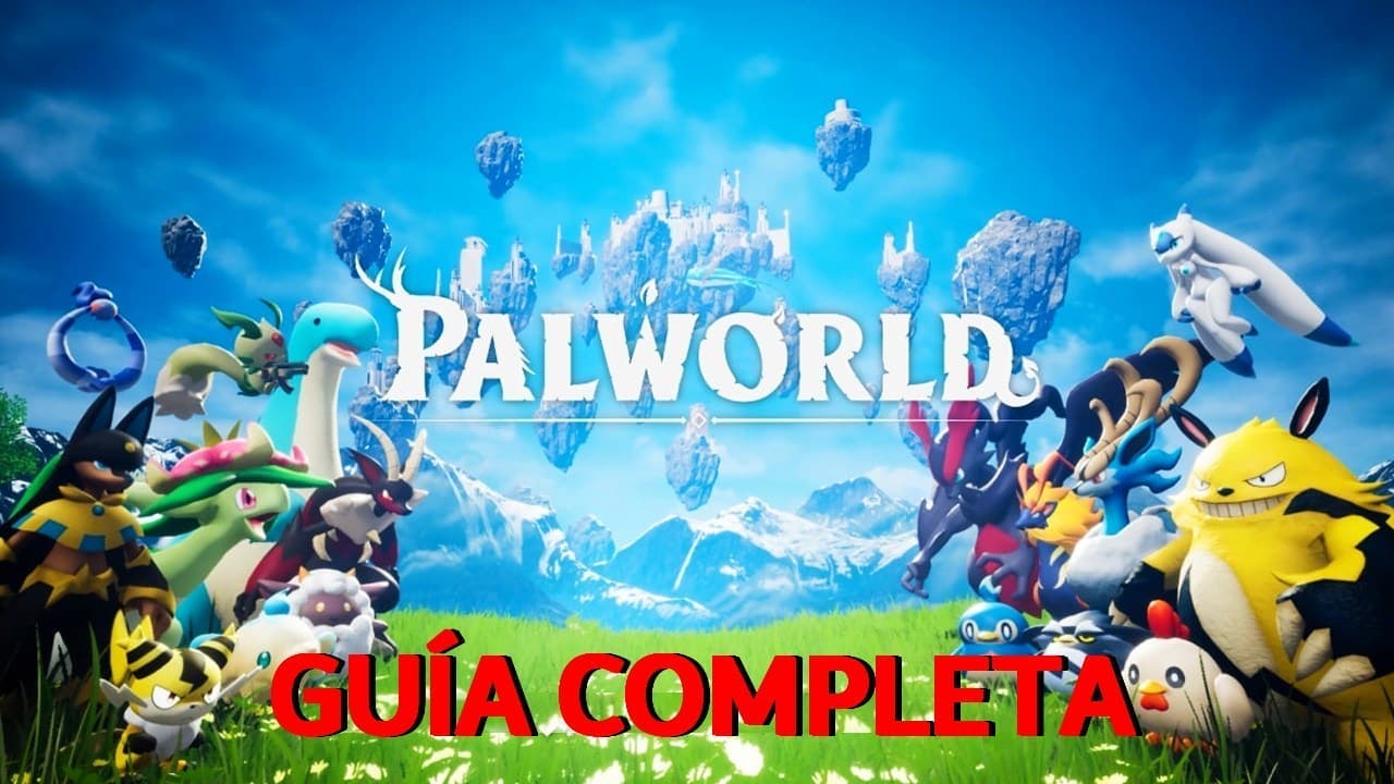 Guía completa de Palworld con todos los trucos y consejos sobre el juego survival inspirado en Pokémon