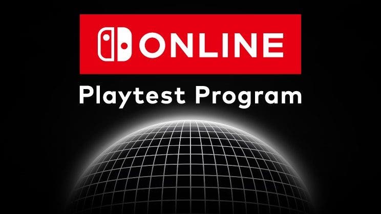 Anunciado el Nintendo Switch Online: Playtest Program de cara a una nueva función