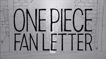 ¡Llega One Piece Fan Letter! El especial por el 25 aniversario