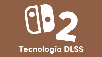 DLSS en Nintendo Switch 2: Desarrollador independiente se pronuncia sobre esta tecnología