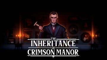 [Análisis] The Inheritance of Crimson Manor en PS5: Un viaje a lo desconocido en una mansión victoriana